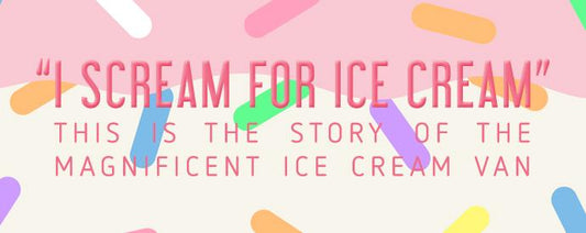 The Magnificent Ice Cream Van