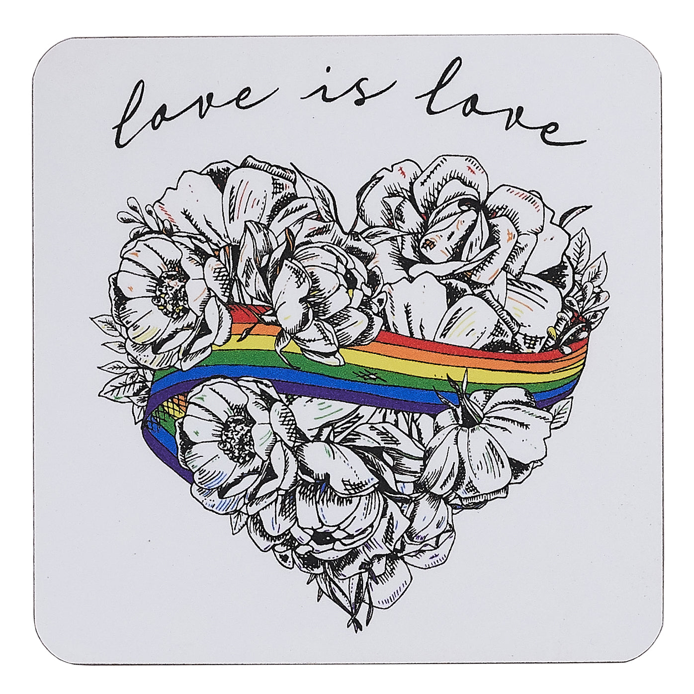 Love is Love, LGBTQ, Gay Pride, coaster, cork back, rainbow, heart, roses, hand decorated, handmade in Britain, Victoria Eggs. Rainbow, roses, heart shaped, illustration.